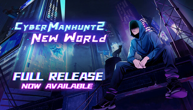 Cyber Manhunt 2: New World - The Hacking Simulator