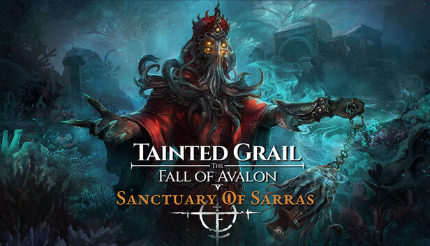 Tainted Grail: The Fall of Avalon - Sanctuary of Sarras DLC