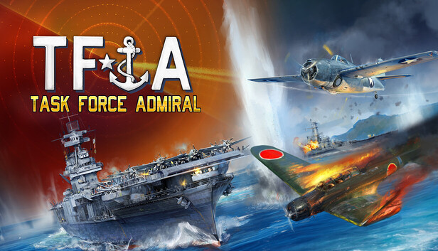 Task Force Admiral - Vol.1: American Carrier Battles