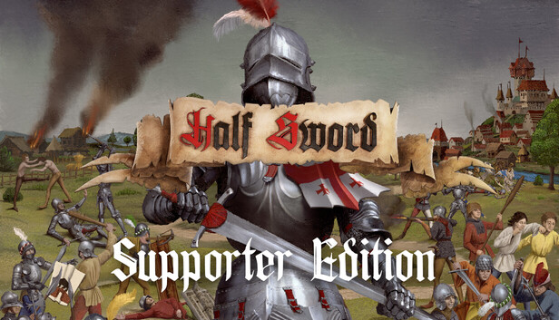 Half Sword - Supporter Edition