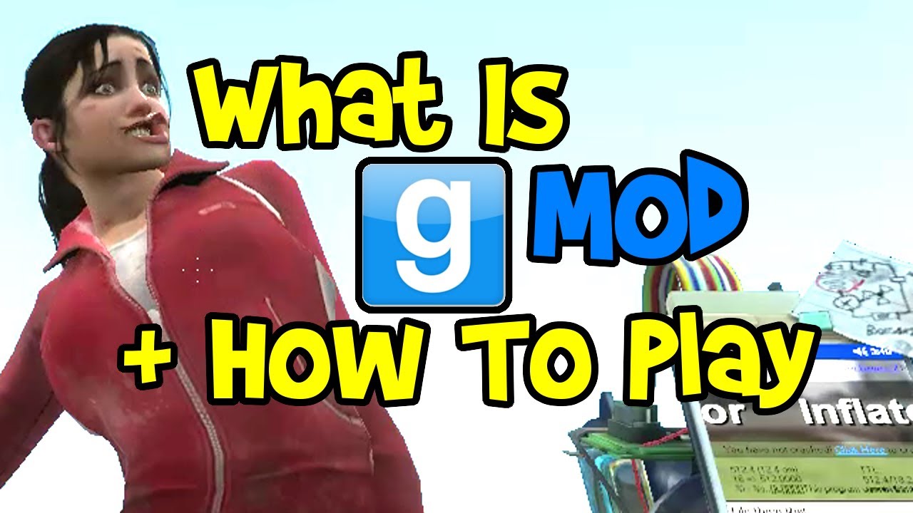 How To Play GMod Basics: What is it, How Garry's Mod Works