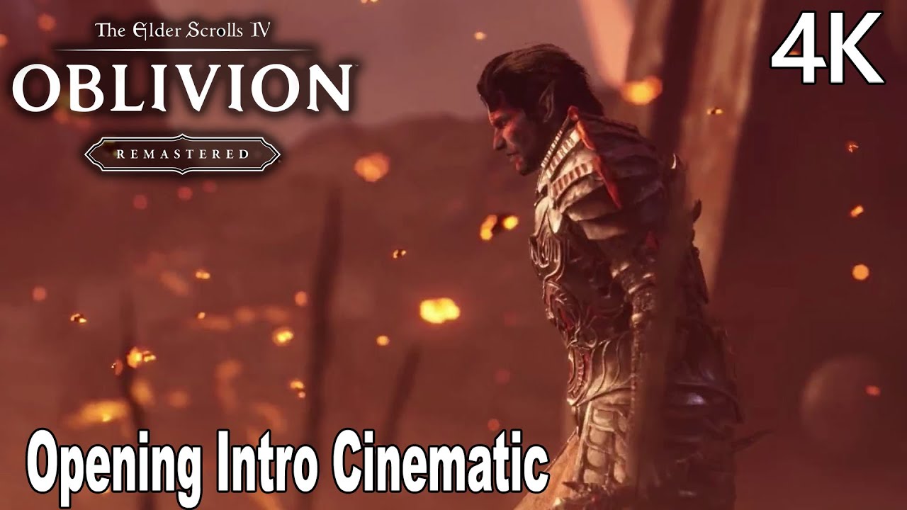 The Elder Scrolls IV Oblivion Remastered Opening Intro Cinematic 4K