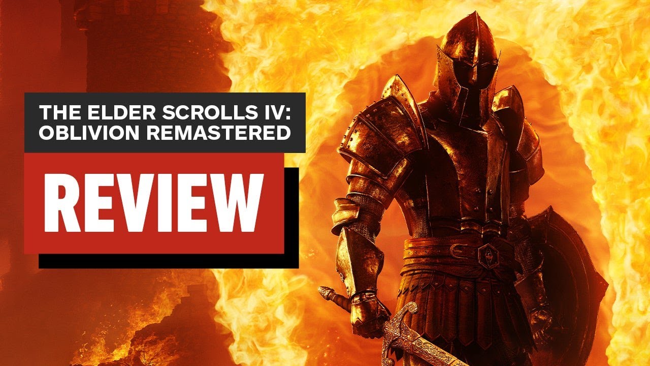 The Elder Scrolls IV: Oblivion Remastered Review