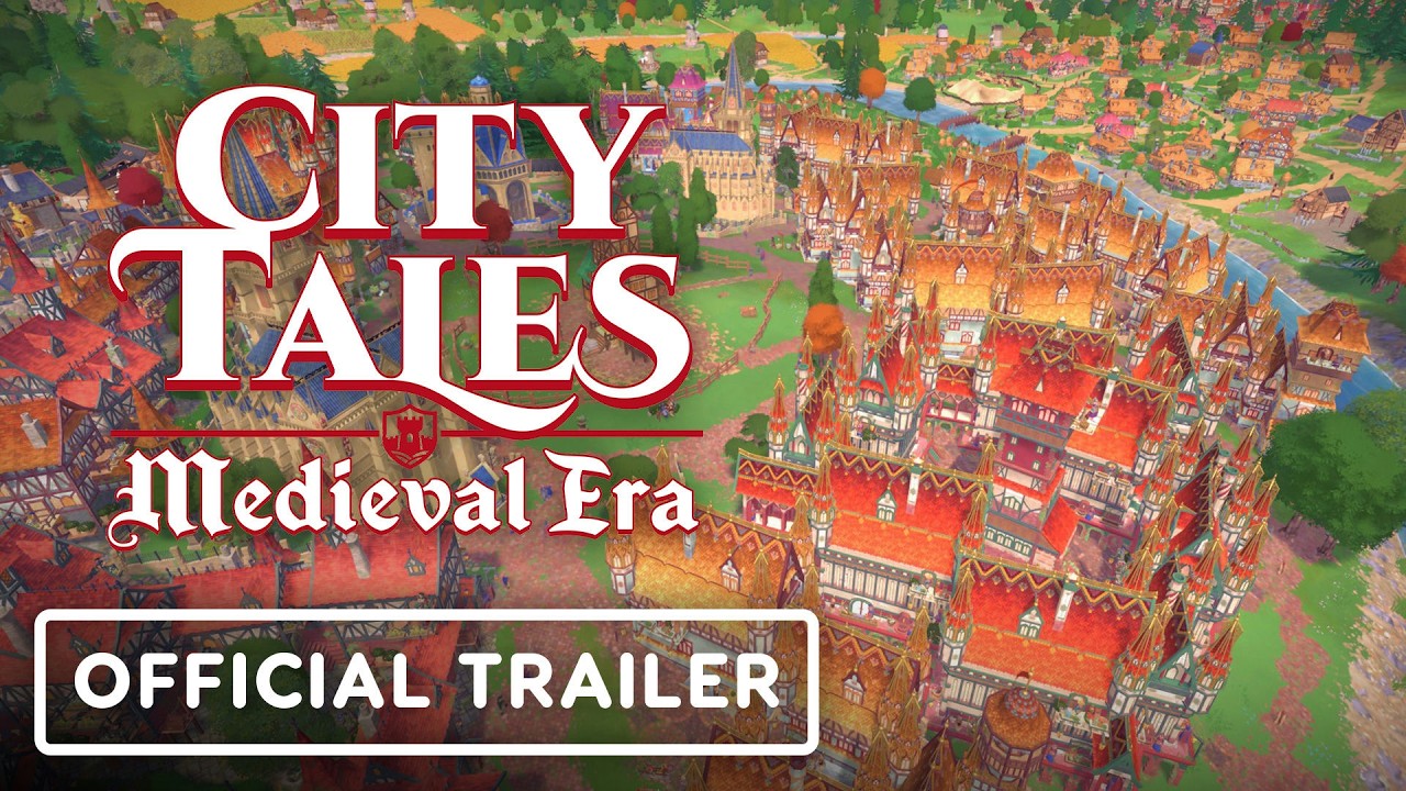 City Tales: Medieval Era – Official Launch Trailer