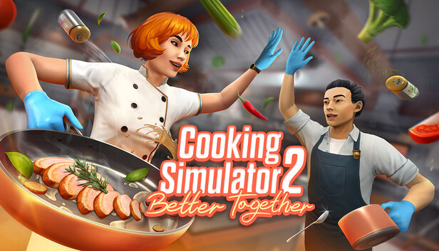 Cooking Simulator 2: Better Together