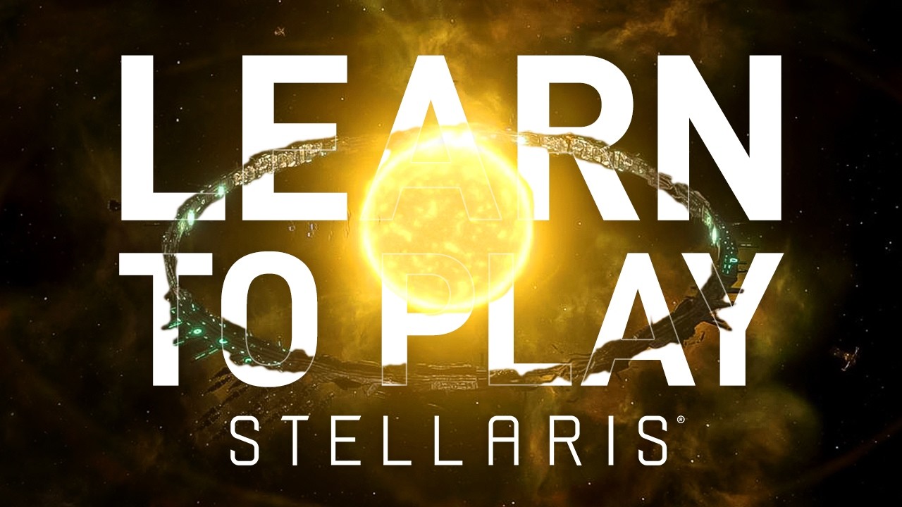 Learn to Play Stellaris (the easy way) | Beginner's Guide