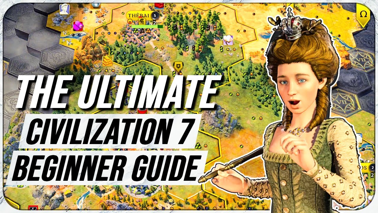 The Complete Beginner's Guide To Civilization 7
