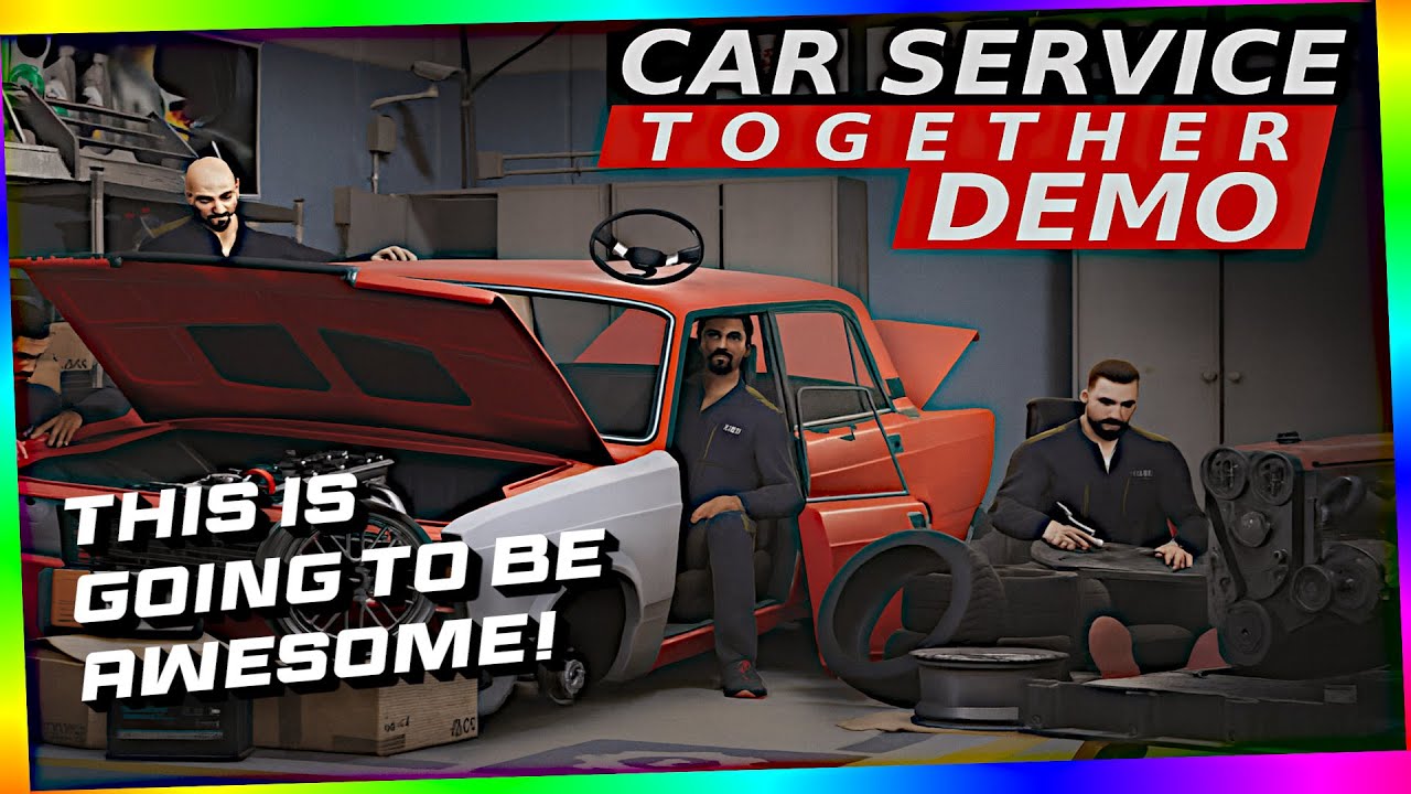 Car Service Together DEMO - Multiplayer Mechanics!