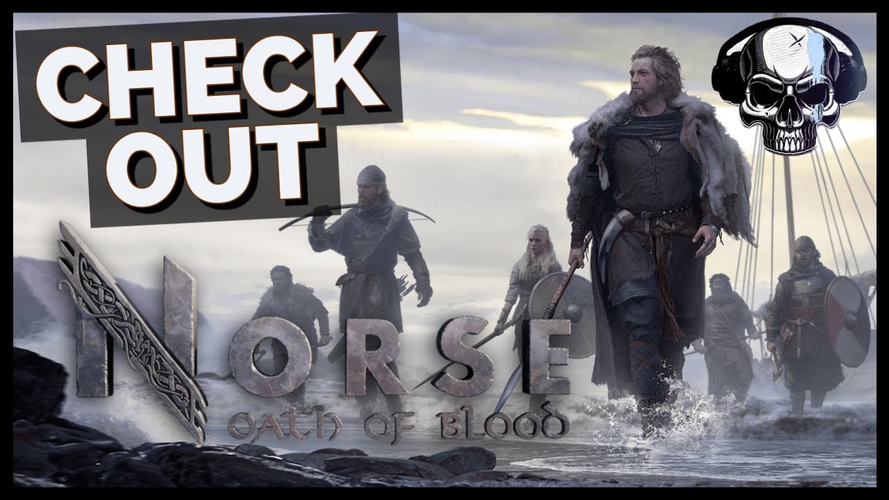 Check Out | Norse: Oath Of Blood