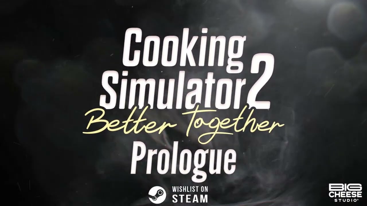 Cooking Simulator 2: Prologue Trailer