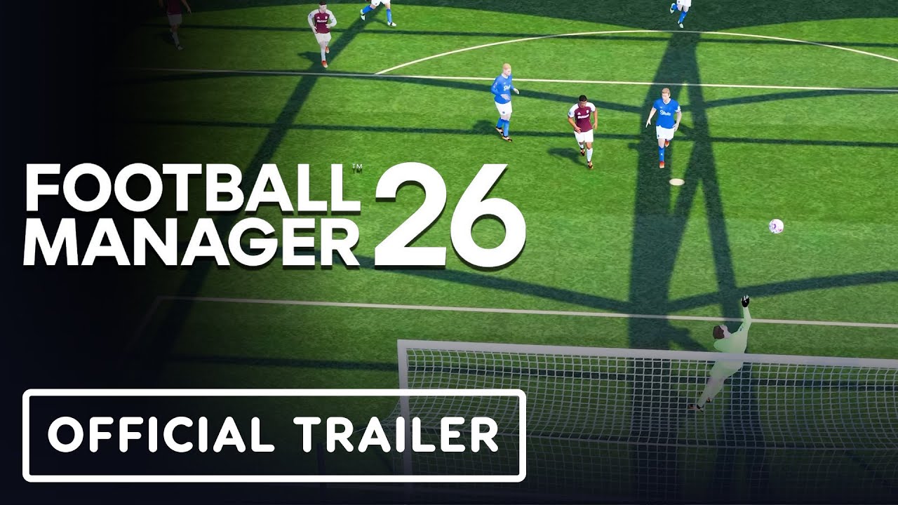Football Manager 26 - Official First Look Reveal Trailer