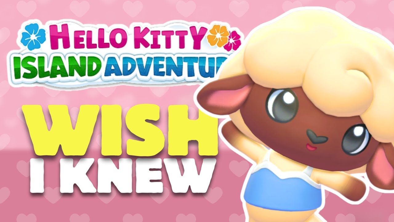  20 Things I WISH I NEW Starting Out in HELLO KITTY ISLAND ADVENTURE!
