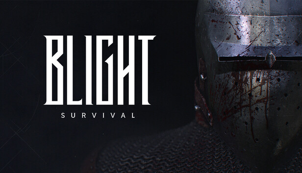 Blight: Survival