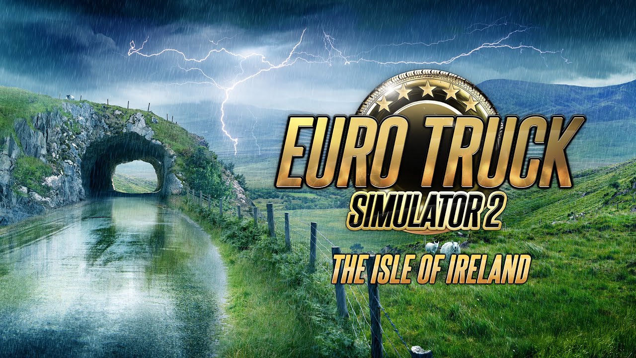 Euro Truck Simulator 2 - Introducing the Isle of Ireland
