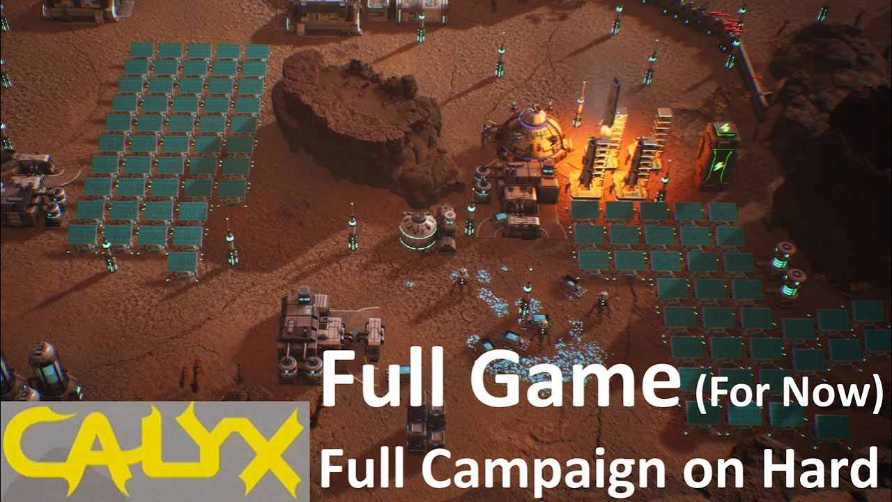 Calyx - Full Game (For Now) / Full Campaign on Hard Difficulty