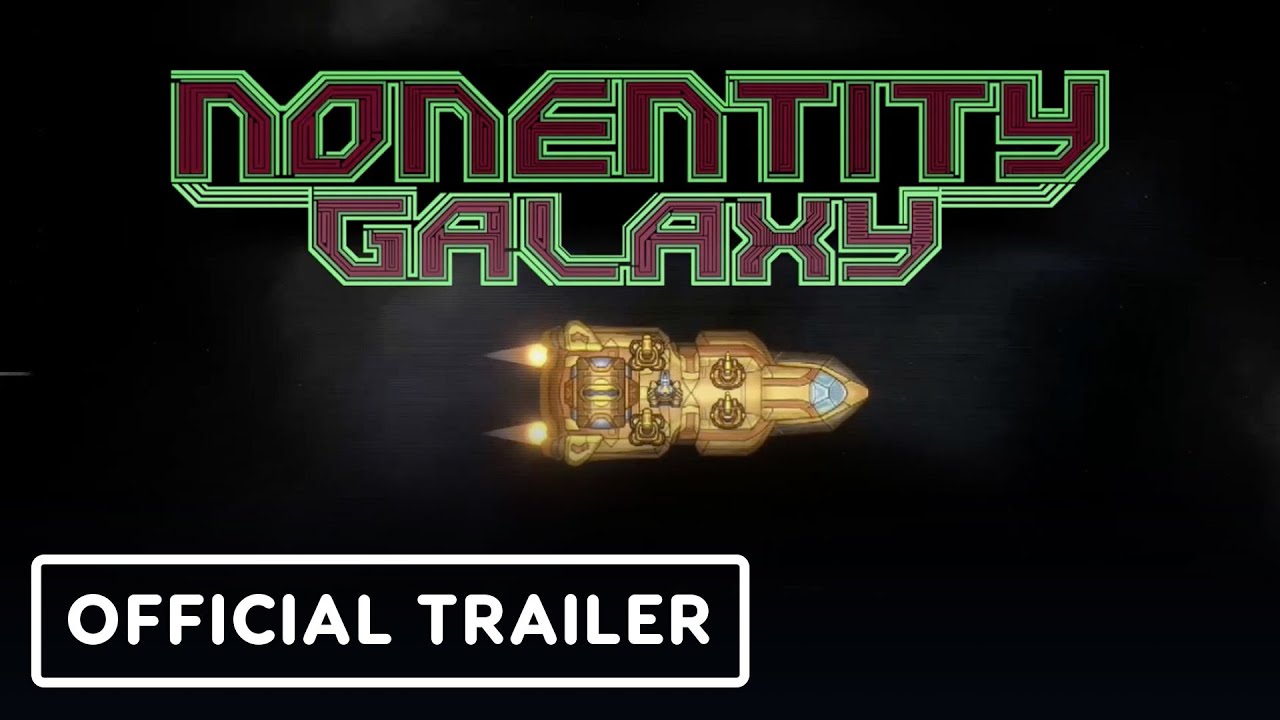 Nonentity Galaxy - Official Gameplay Trailer