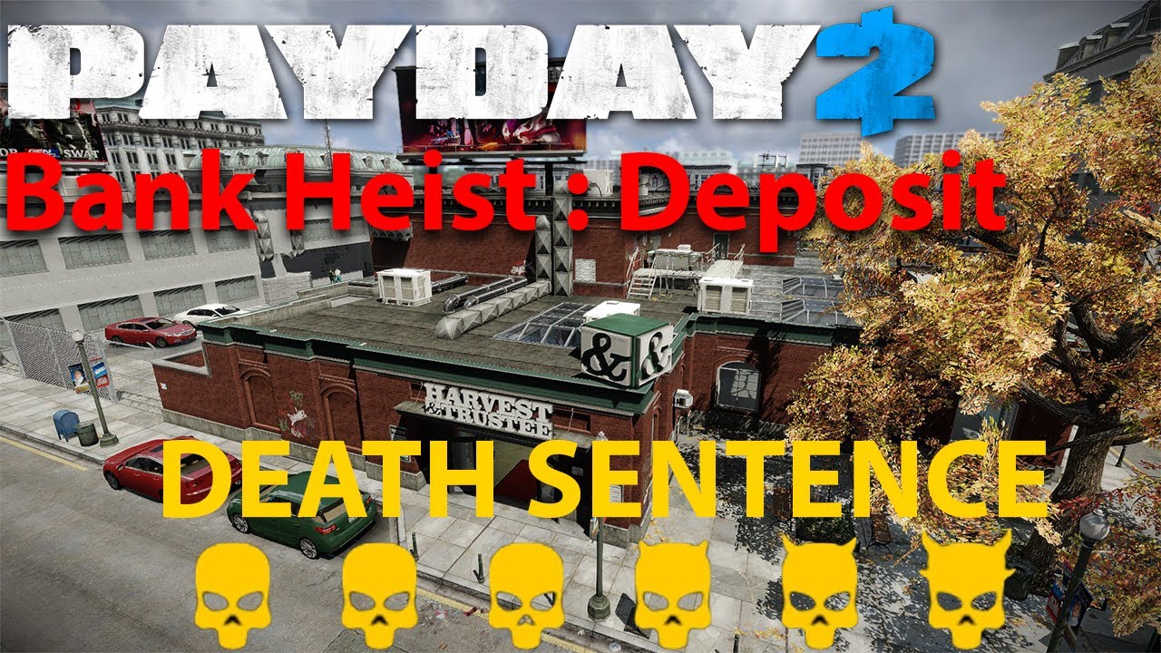 Payday 2 - Bank Heist : Deposit (SOLO-STEALTH) - DSOD