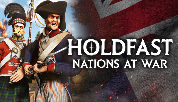 Holdfast: Nations At War