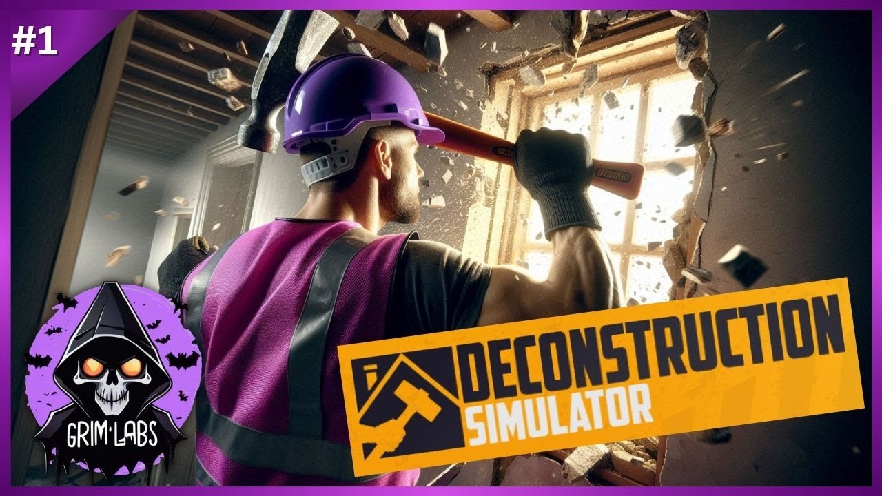 Deconstruction Simulator : 🔨 Controlled Demolition… or Total Chaos?! | Episode 1