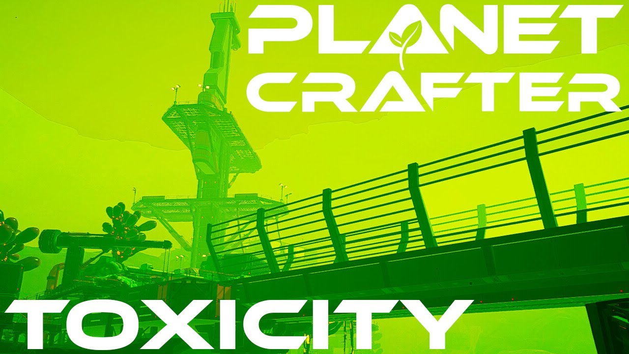 TOXICITY DLC Is Finally HERE! | Fresh Start | Planet Crafter Toxicity Part 1