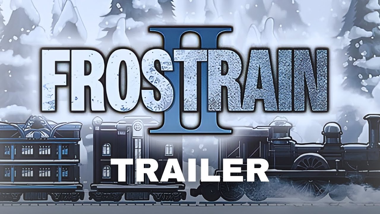 Frostrain 2 - Official Trailer