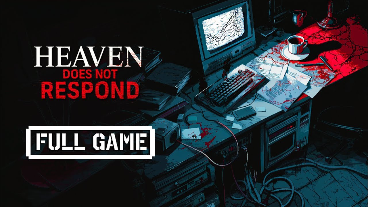 Heaven Does Not Respond | FULL HORROR GAME - No Commentary