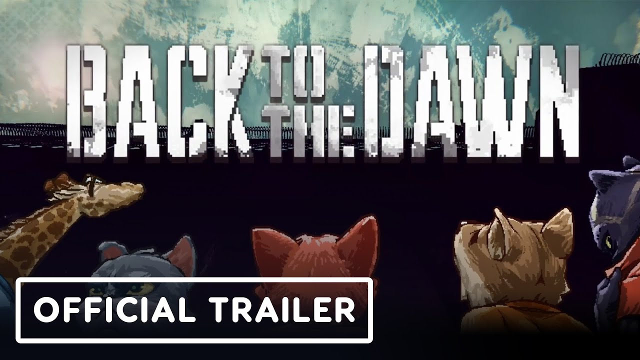 Back to the Dawn - Official Trailer
