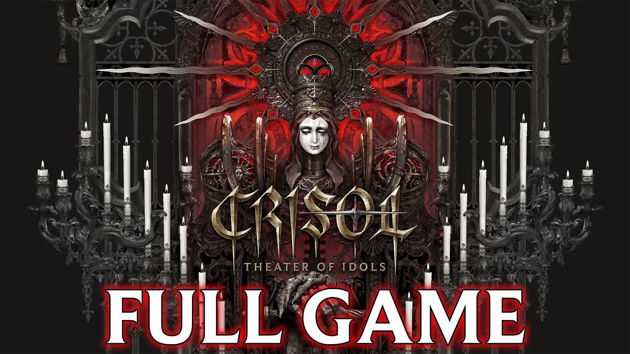 Crisol: Theater Of Idols - Gameplay Walkthrough | FULL GAME