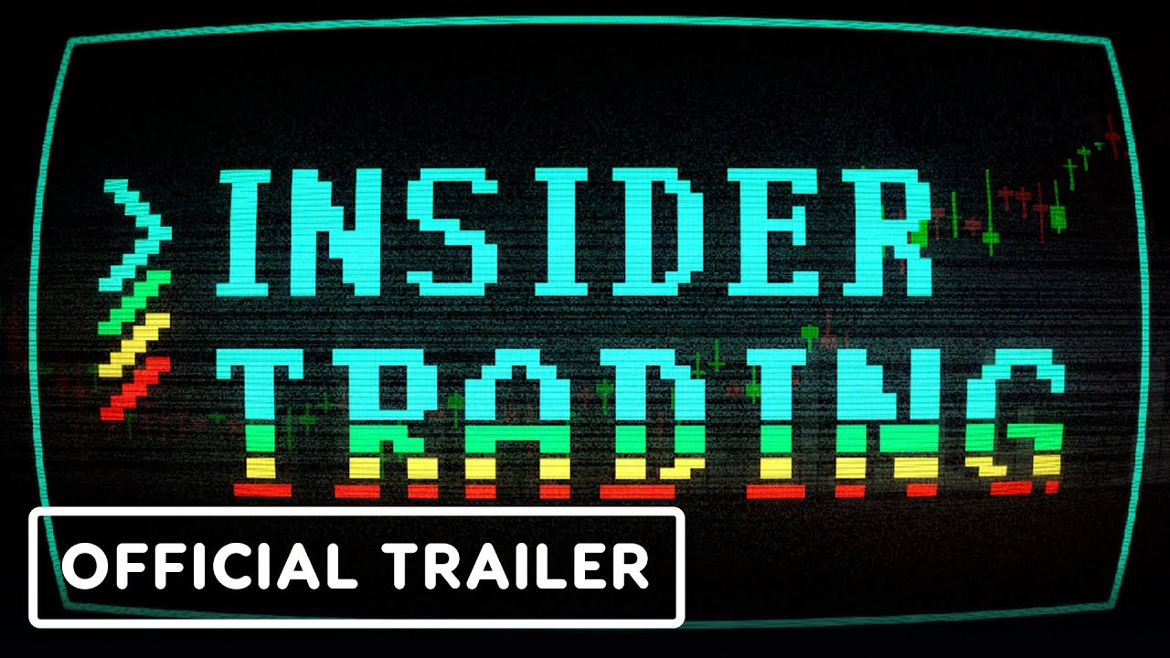 Insider Trading - Official Demo Launch Trailer