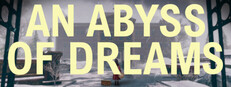 An Abyss of Dreams