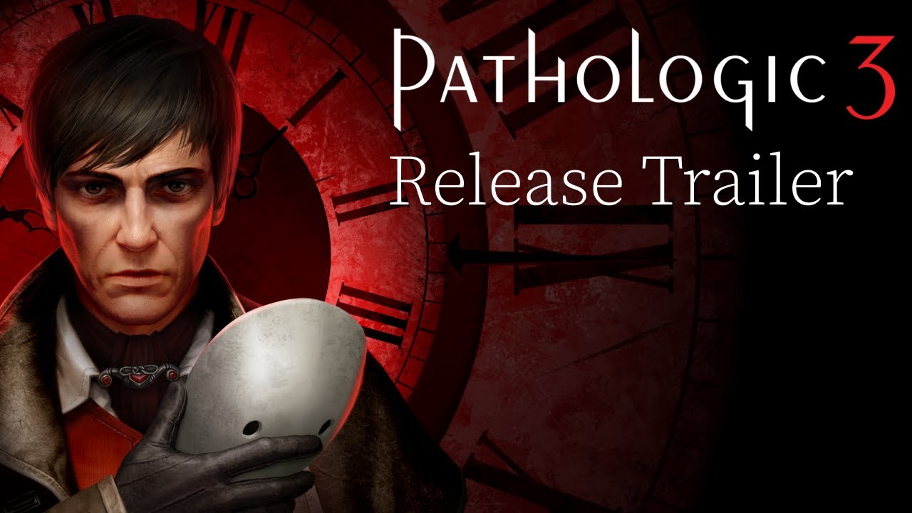 Pathologic 3 Release Trailer