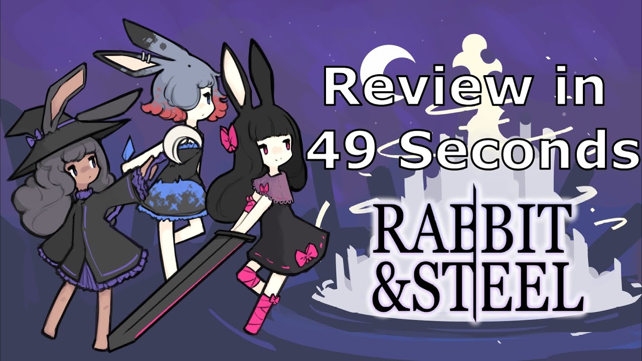 Rabbit and Steel Review in 49 Seconds