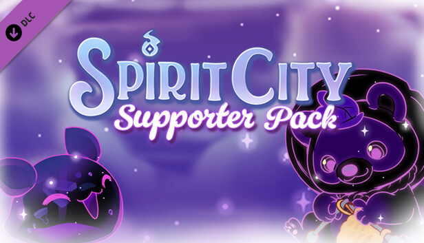 Spirit City: Lofi Sessions - Supporter pack