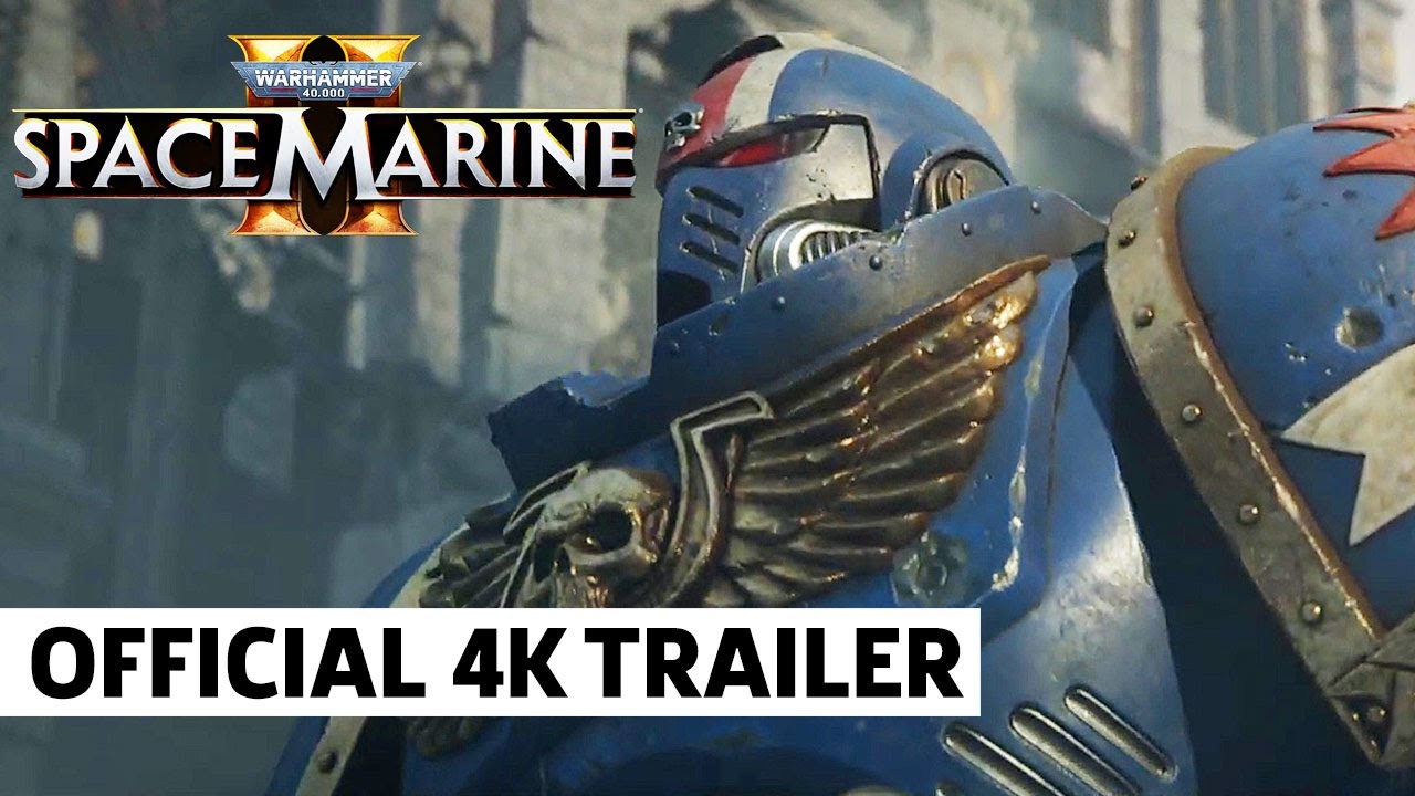 Warhammer 40k: Space Marine II Cinematic Trailer