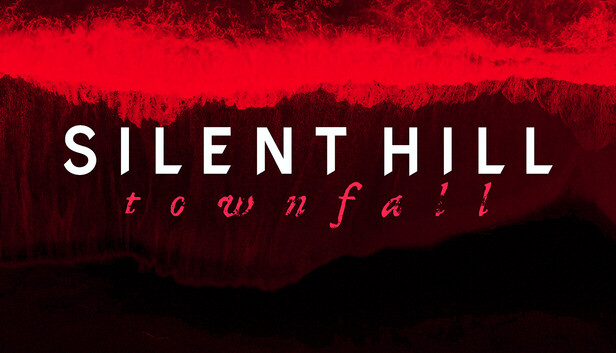 SILENT HILL: Townfall