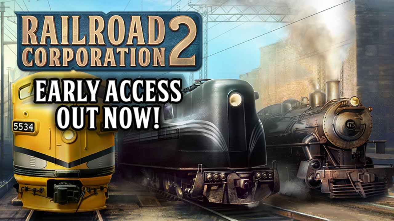 Railroad Corporation 2 - Early Access Launch Trailer
