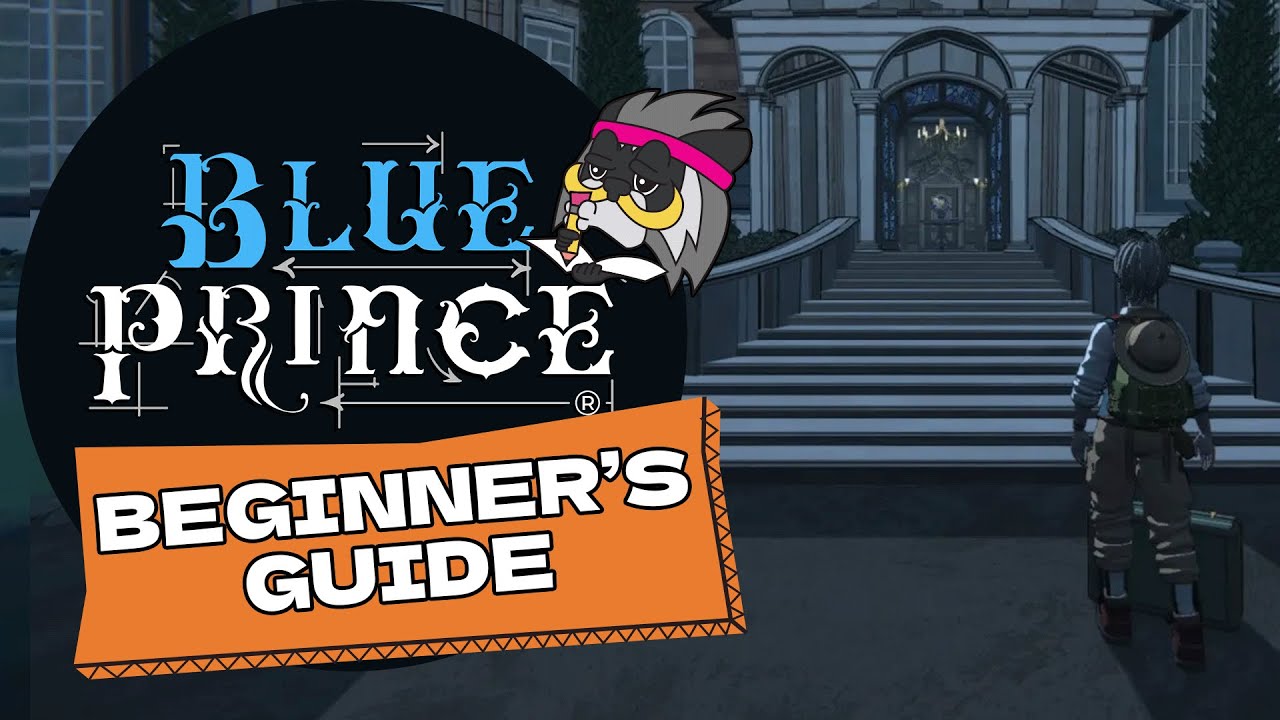 Everything You Need To Start - A Blue Prince Guide
