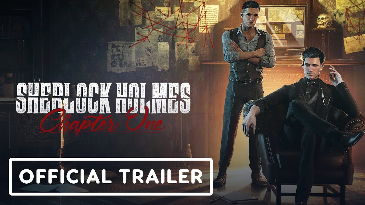 Sherlock Holmes Chapter One - Official Gameplay Reveal Trailer