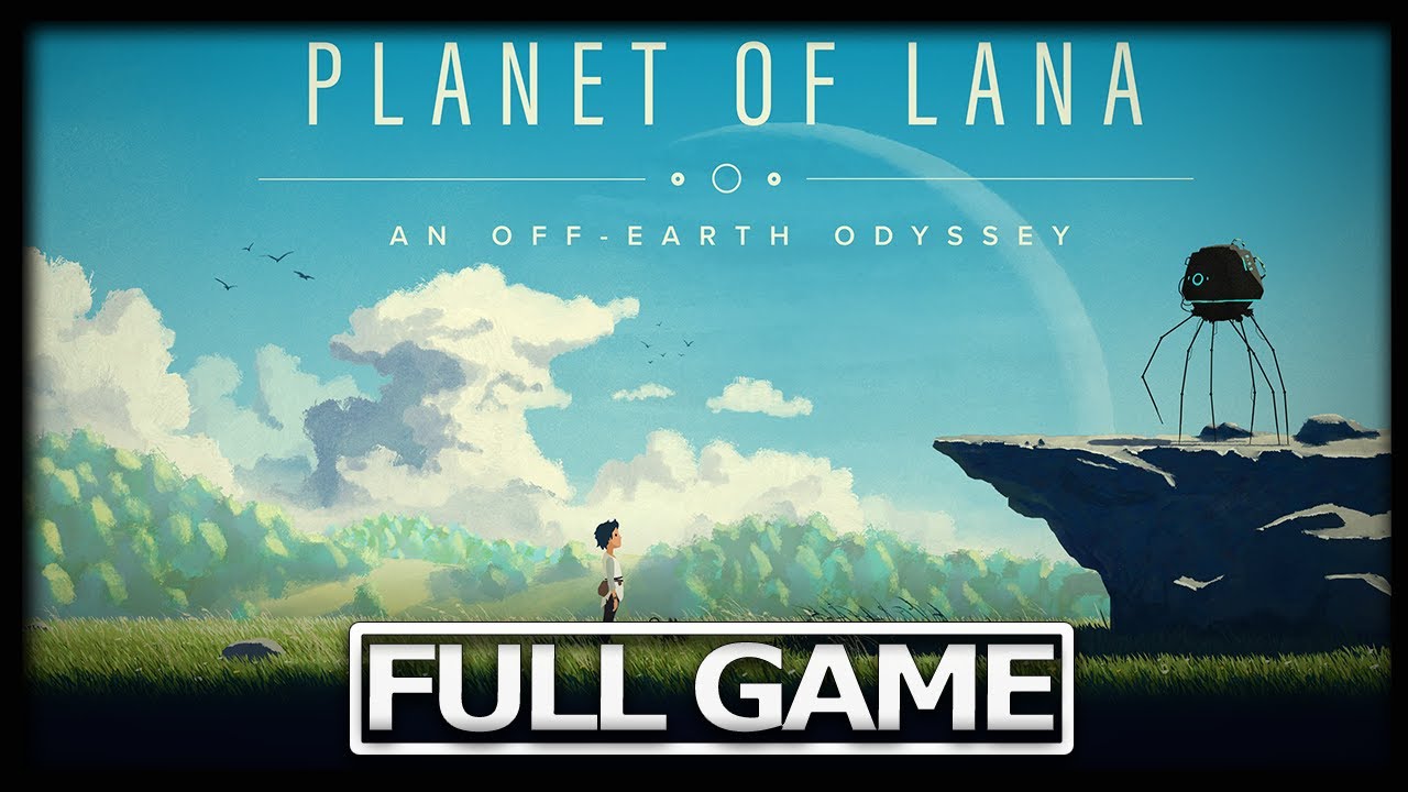 PLANET OF LANA Full Gameplay Walkthrough / No Commentary