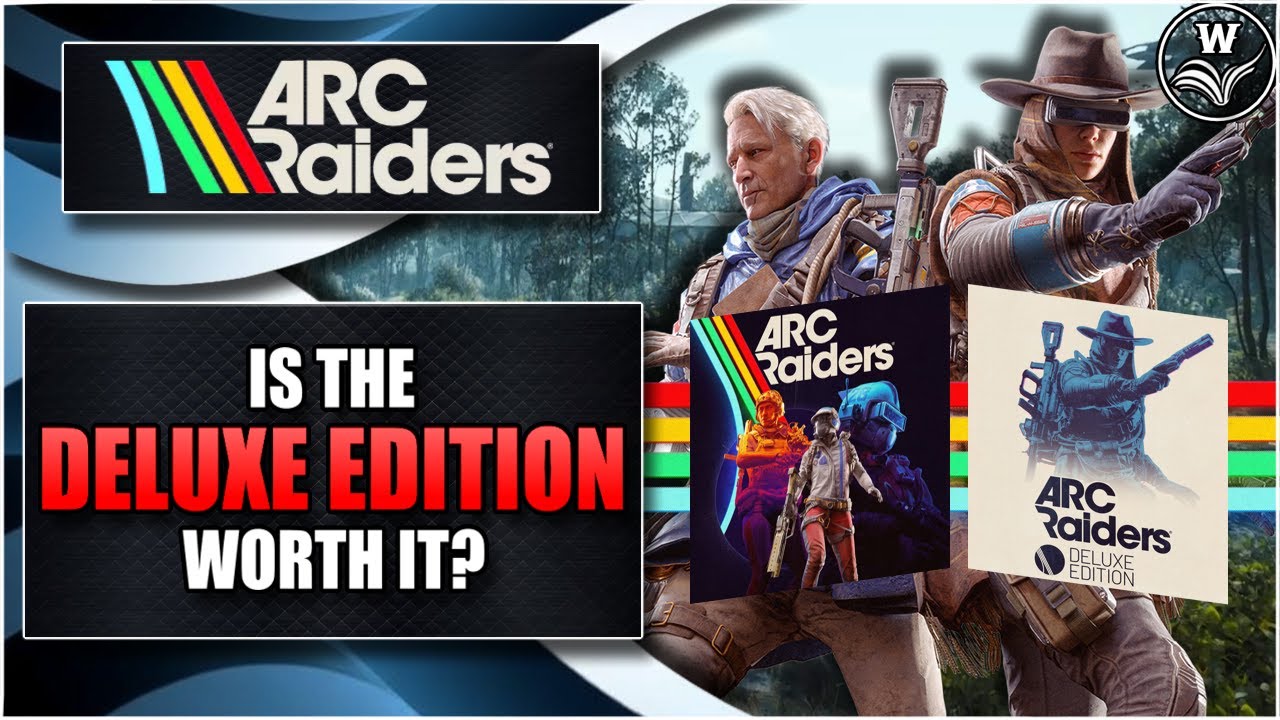 The Difference Between Base/Deluxe & Pre-order Extras - Arc Raiders News & Updates