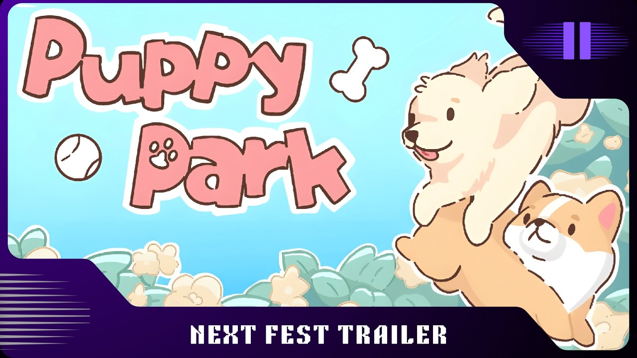 Next Fest Trailer - Puppy Park