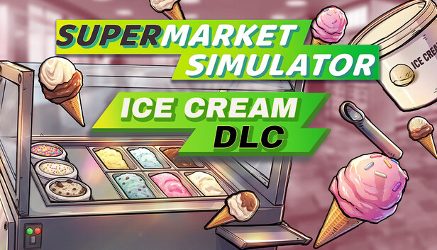 Supermarket Simulator - Ice Cream DLC