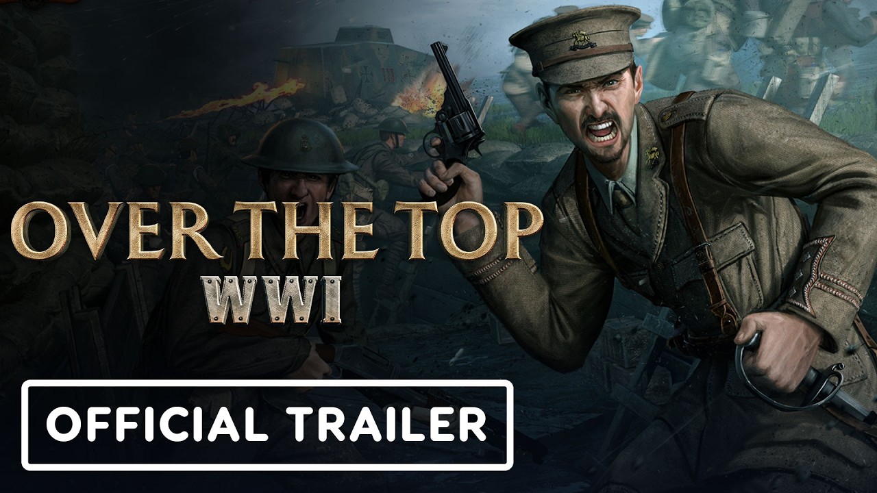 Over the Top: WW1 - Official Launch Trailer