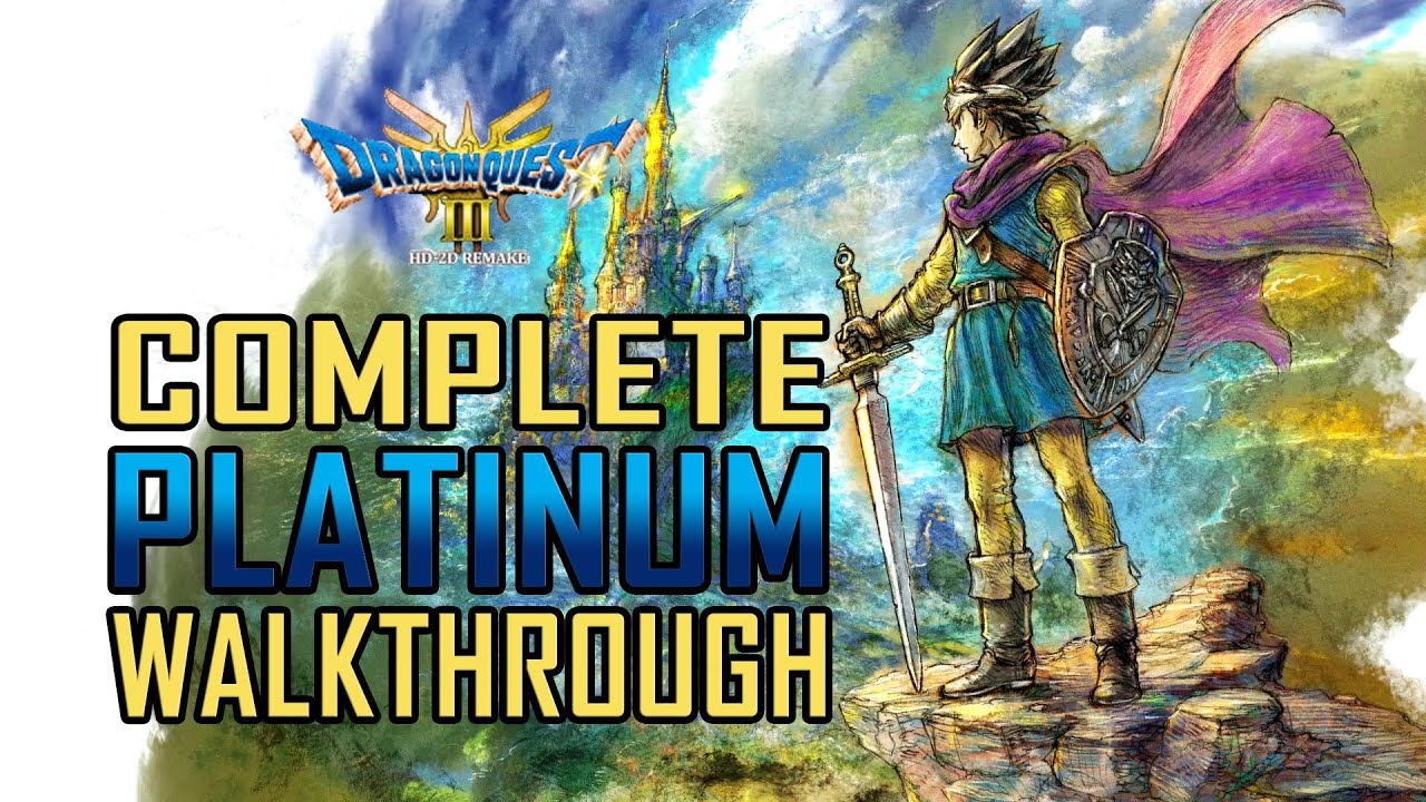 DRAGON QUEST 3 HD-2D REMAKE - Full Platinum Walkthrough
