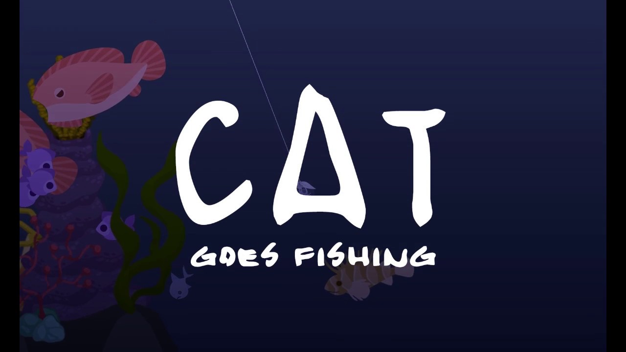 Cat Goes Fishing - Gameplay Trailer