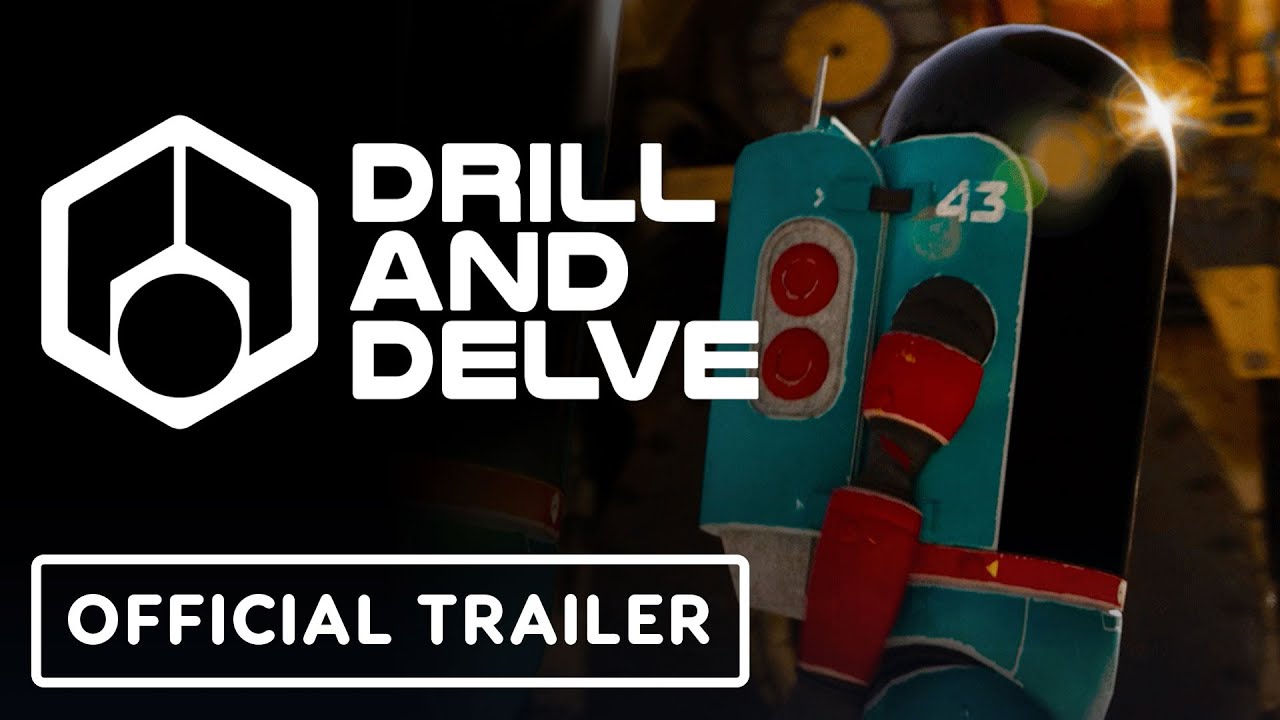 Drill and Delve - Official Cinematic Trailer