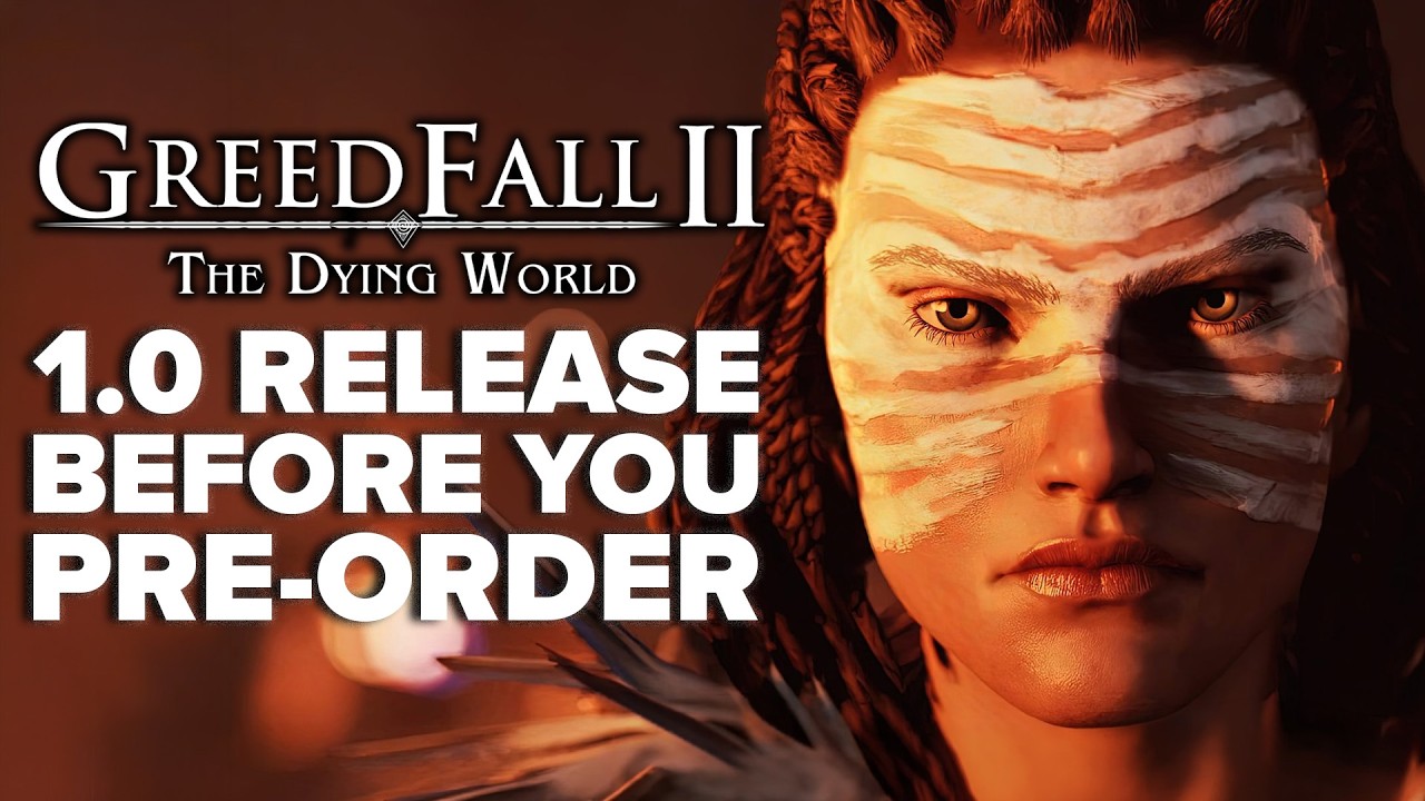 GreedFall 2: The Dying World 1.0 Release - What's NEW?