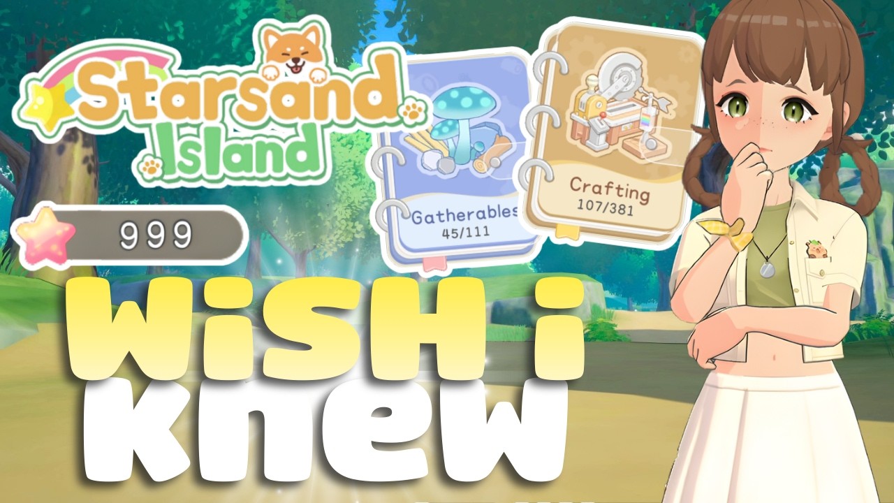 What I wish I knew BEFORE playing Starsand Island!