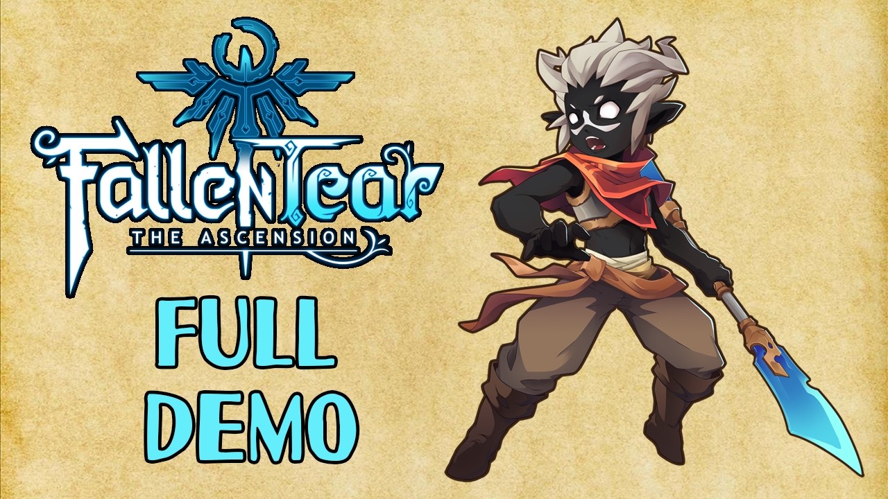 Fallen Tear: The Ascension: Full Demo (No Commentary)
