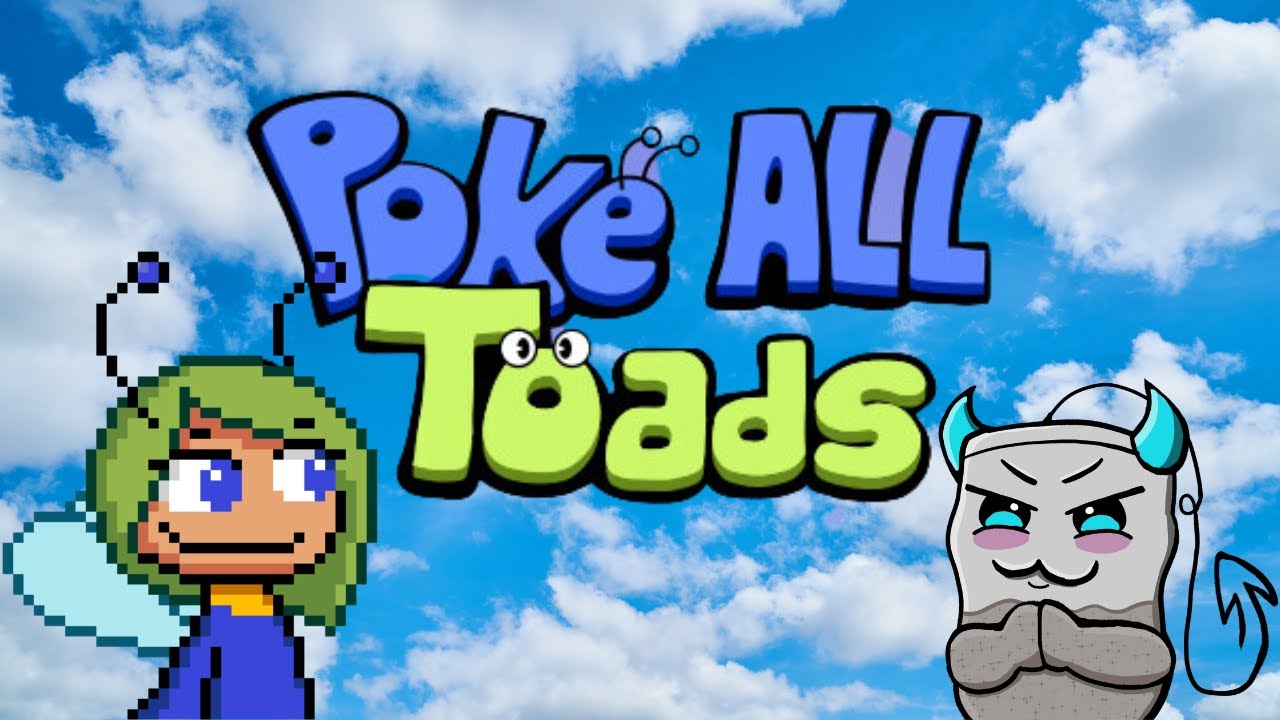 Poking All The Toads